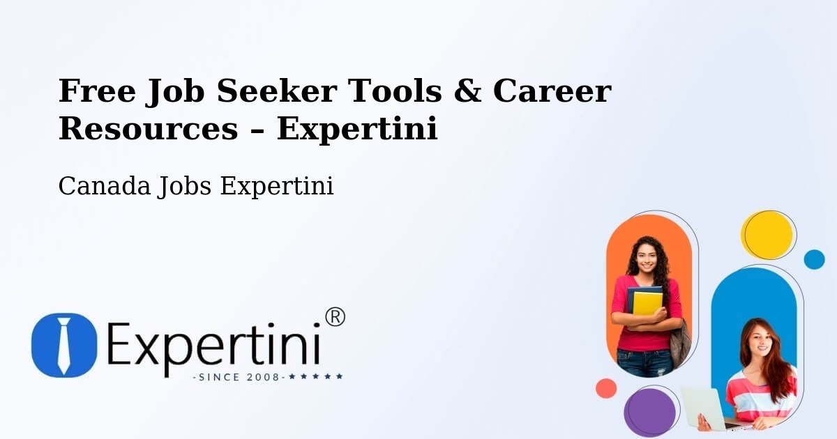 Free Job Seeker Tools & Career Resources – Kelowna - Kelowna, Canada Jobs Expertini