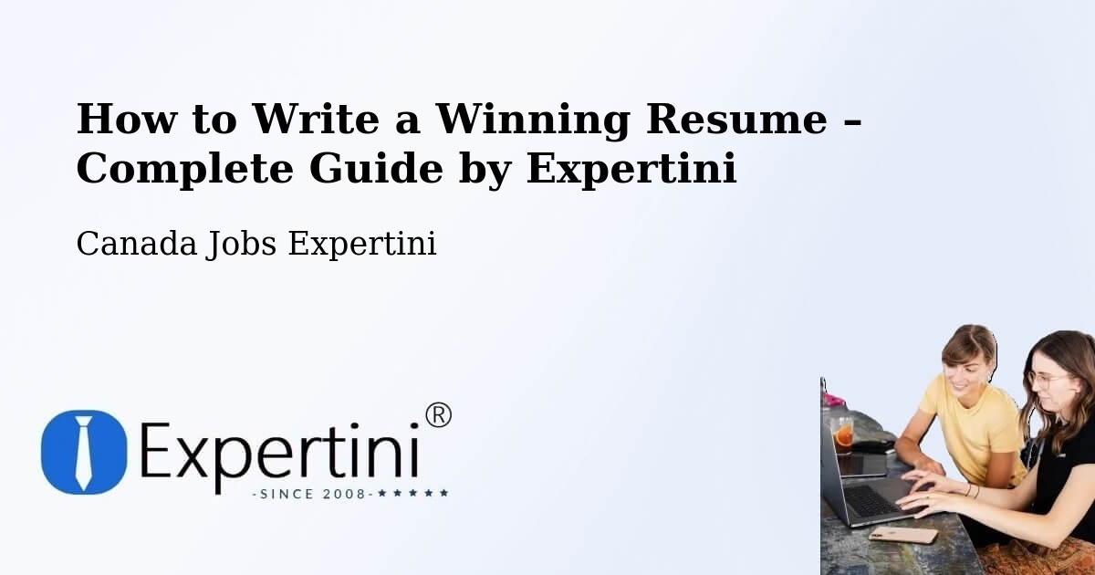 Resume Writing Guide for Job Seekers – Kelowna - Kelowna, Canada Jobs Expertini
